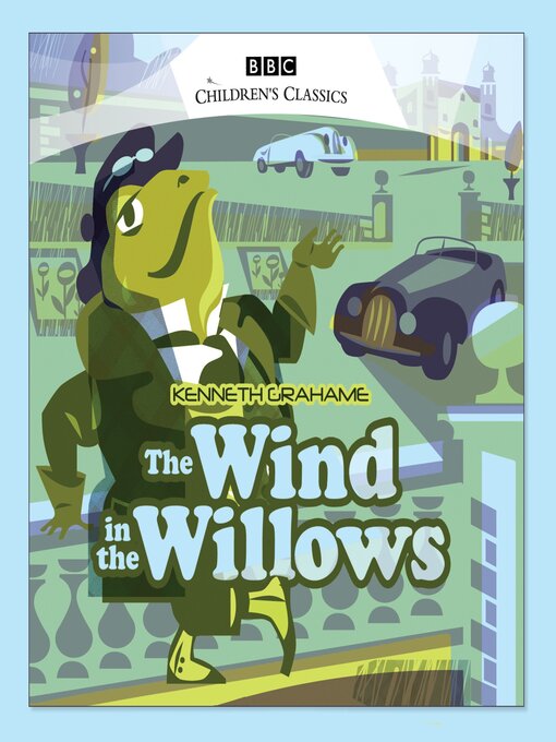 Titeldetaljer för The Wind in the Willows av Kenneth Grahame - Tillgänglig